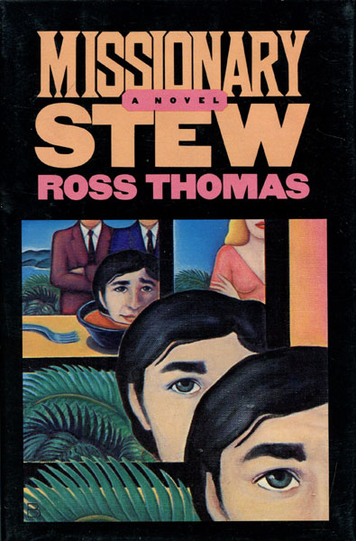 Missionary Stew. ROSS THOMAS