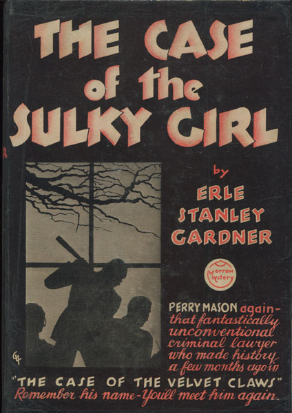 The Case Of The Sulky Girl ERLE STANLEY GARDNER