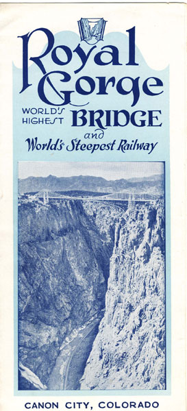 Royal Gorge, World's Highest Bridge And World's Steepest Railway, Canon City, Colorado 