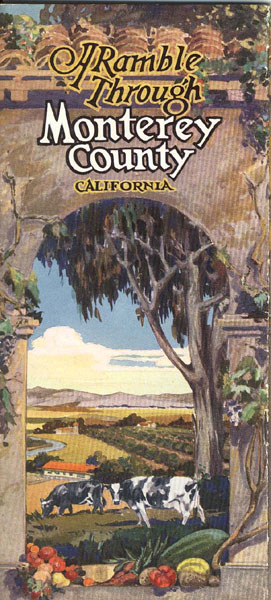 A Ramble Through Monterey County, California SCHWABACHER-FREY STATIONERY CO. [COMPILED BY]