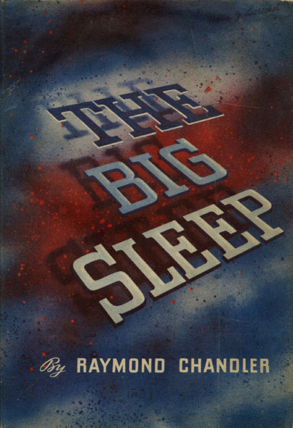 The Big Sleep RAYMOND CHANDLER