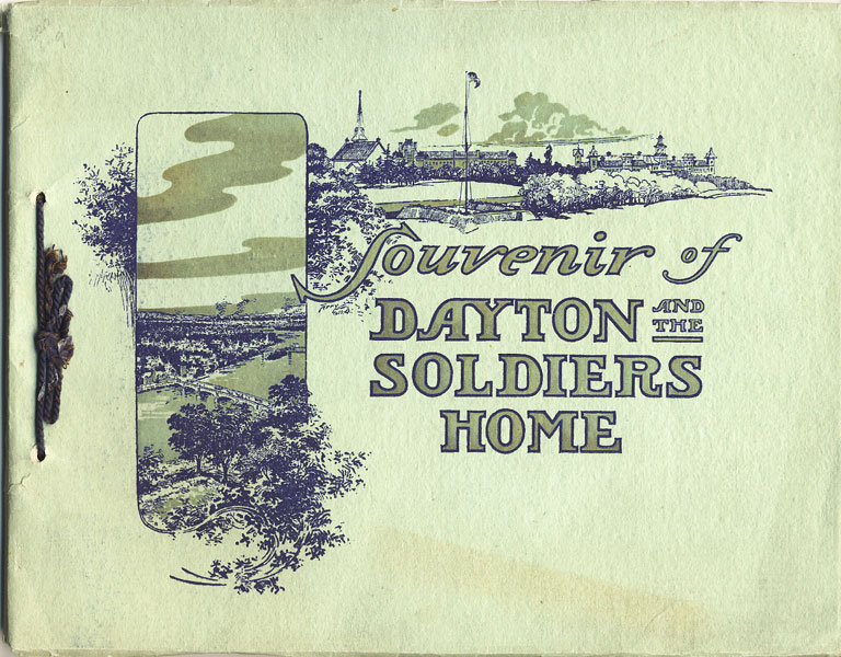 Souvenir Of Dayton And The Soldiers Home. KEYES, J.J. [PUBLISHER].