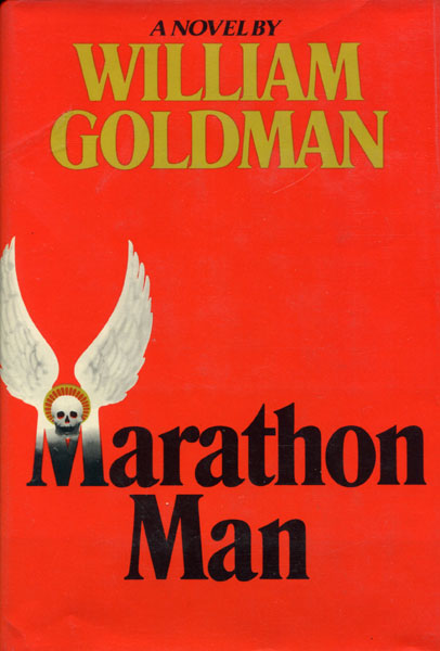 Marathon Man. WILLIAM GOLDMAN