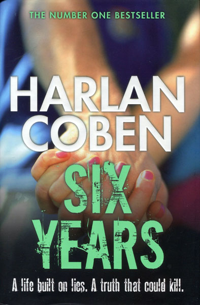 Six Years HARLAN COBEN