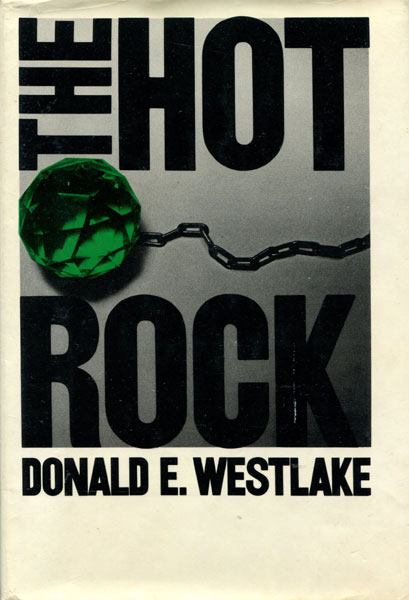 The Hot Rock. DONALD E. WESTLAKE