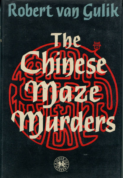 The Chinese Maze Murders. ROBERT VAN GULIK