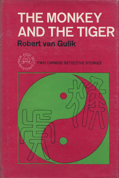 The Monkey And The Tiger. ROBERT VAN GULIK