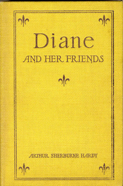 Diane And Her Friends ARTHUR SHERBURNE HARDY