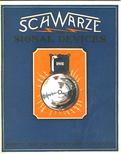 Schwarze Electrical Signal Devices. Catalog Number 25, Issued June 25, 1928. Schwarze Electric Co., Adrian, Michigan