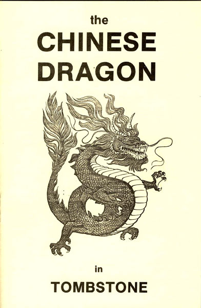 The Chinese Dragon In Tombstone BEN T. TRAYWICK