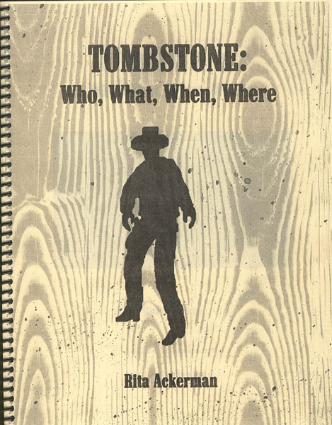 Tombstone: Who, What, When, Where. RITA ACKERMAN