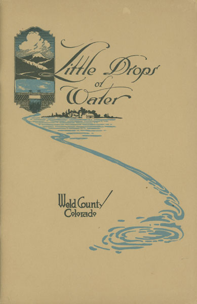 Little Drops Of Water: Weld County, Colorado GREELEY COMMERCIAL CLUB
