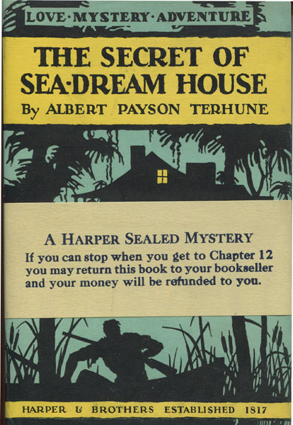 The Secret Of Sea-Dream House. ALBERT PAYSON TERHUNE