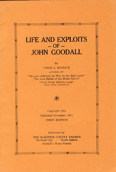 Life And Exploits Of John Goodall. USHER L. BURDICK