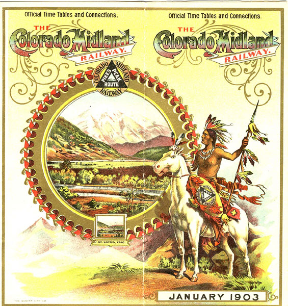 Official Time Tables And Connections. The Colorado Midland Railway. January 1903 THE COLORADO MIDLAND RAILWAY