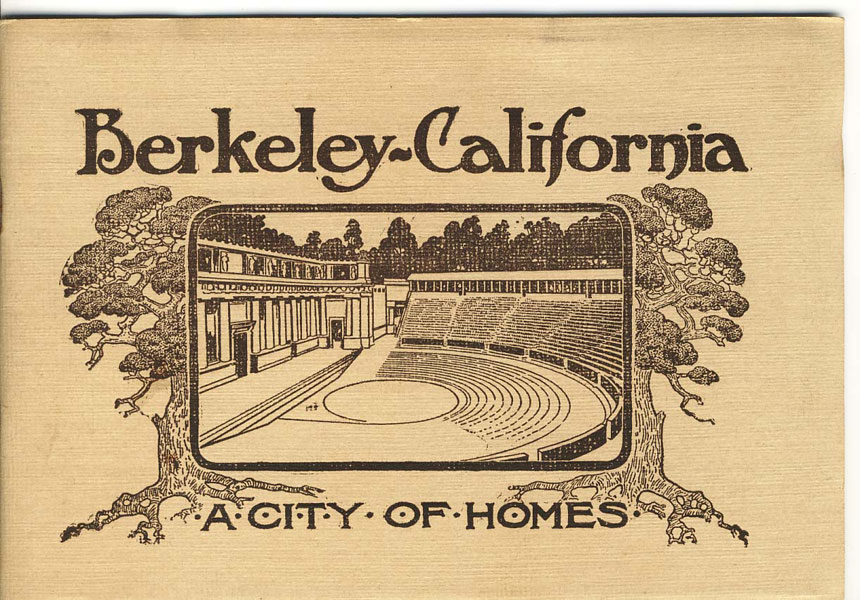 Berkeley - California. A City Of Homes The Conference Committee Of The Improvement Clubs Of Berkeley California