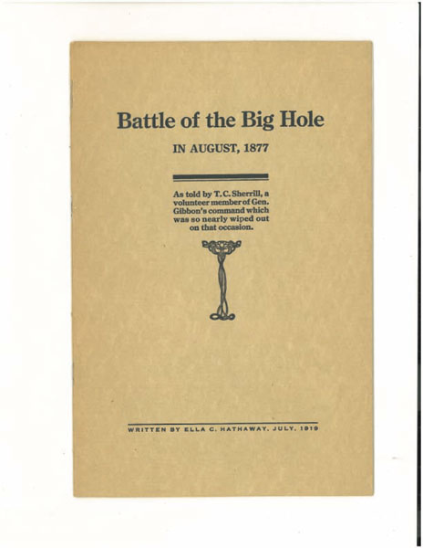 Battle Of The Big Hole, In August, 1877 ELLA C HATHAWAY