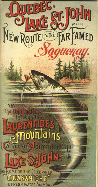 Quebec, Lake St. John And The New Route To The Far-Famed Saguenay E. T. D. CHAMBERS