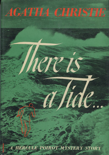 There Is A Tide... AGATHA CHRISTIE