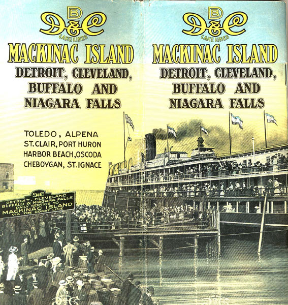D & C Lake Lines. Mackinac Island. Detroit, Cleveland, Buffalo And Niagara Falls Detroit & Cleveland Navigation Company