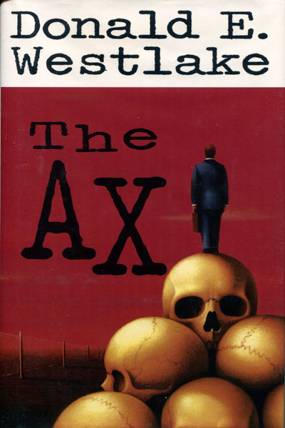The Ax. DONALD E. WESTLAKE