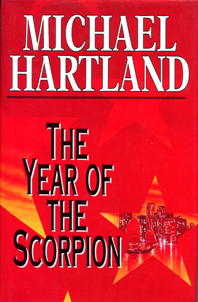 The Year Of The Scorpion. MICHAEL HARTLAND