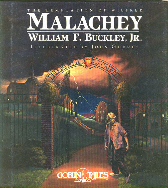 The Temptation Of Wilfred Malachey BUCKLEY, JR., WILLIAM F.