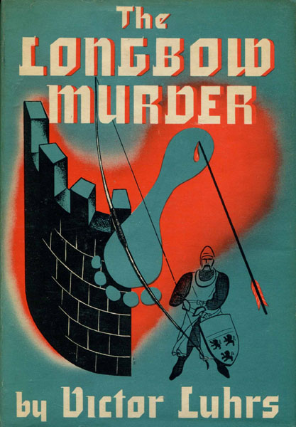 The Longbow Murder. VICTOR LUHRS