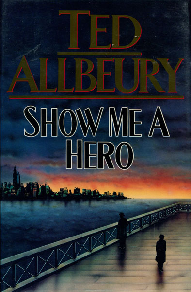 Show Me A Hero. TED ALLBEURY