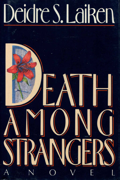Death Among Strangers. DEIDRE S. LAIKEN