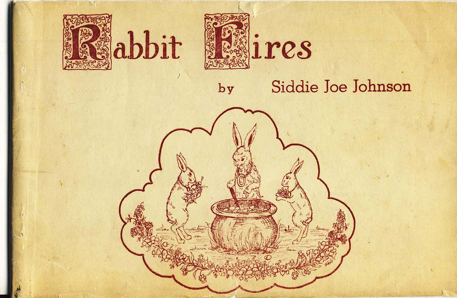Rabbit Fires SIDDIE JOE JOHNSON