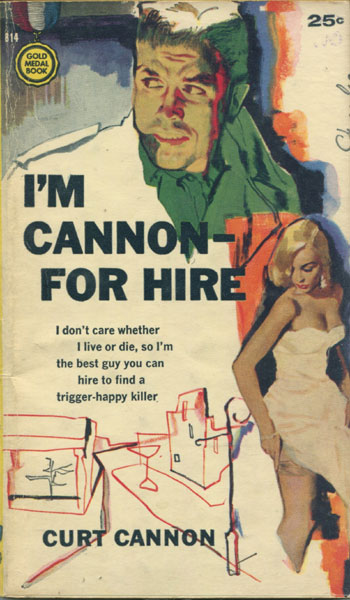 I'M Cannon-For Hire CURT CANNON