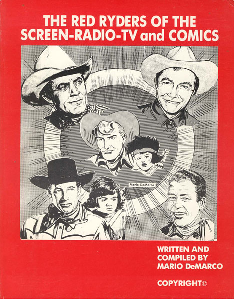 The Red Ryder 0f The Screen-Radio-Tv And Comics. MARIO DEMARCO