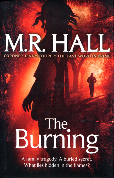 The Burning M. R. HALL
