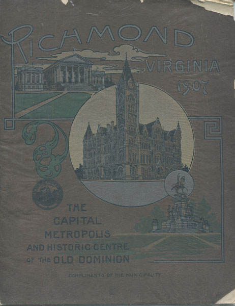 Richmond Virginia 1907. The Capital Metropolis And Historic Centre Of The Old Dominion ANONYMOUS