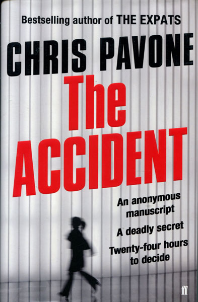 The Accident CHRIS PAVONE