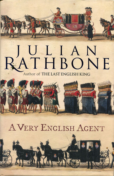 A Very English Agent JULIAN RATHBONE