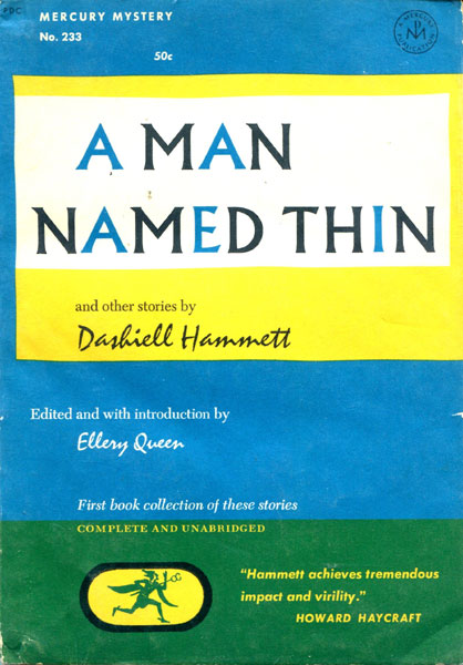 A  Man Named Thin. DASHIELL HAMMETT