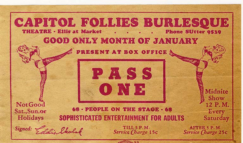 Capitol Follies Burlesque Theatre Pass. San Francisco, California SAN FRANCICO CAPITOL THEATRE