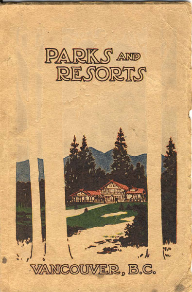 Parks And Resorts. Vancouver, B.C Board Of Park Commissioners Of The City Of Vancouver, B.C.