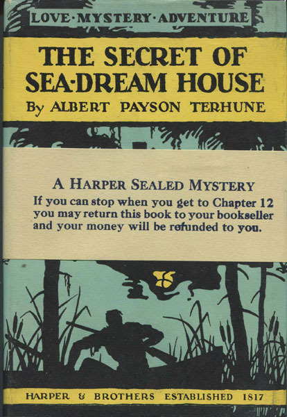 The Secret Of Sea-Dream House. ALBERT PAYSON TERHUNE