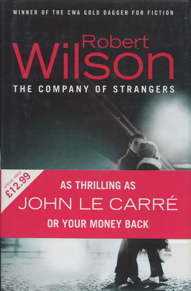 The Company Of Strangers. ROBERT WILSON