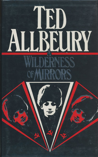 A Wilderness Of Mirrors. TED ALLBEURY