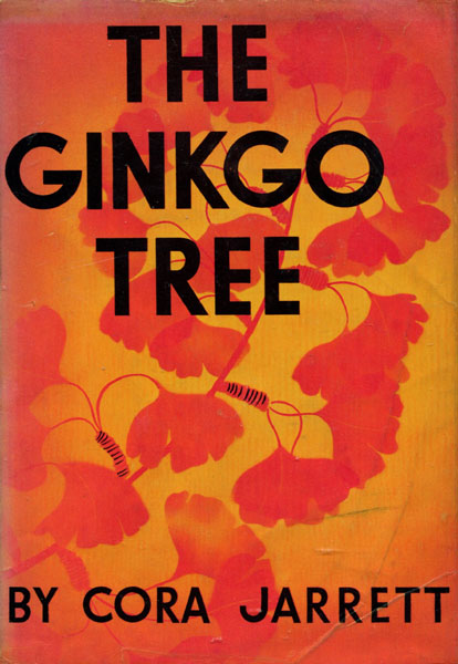 The Ginkgo Tree CORA JARRETT