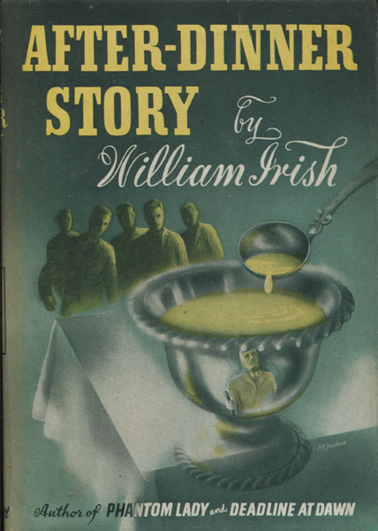 After-Dinner Story. WILLIAM IRISH