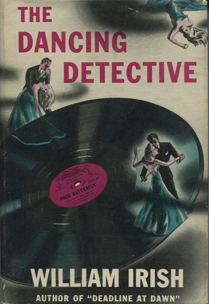 The Dancing Detective. WILLIAM IRISH