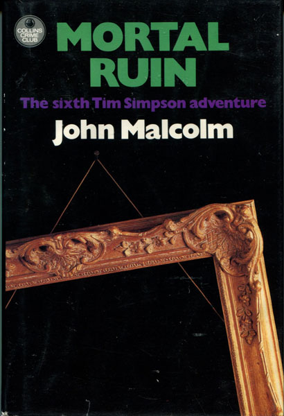 Mortal Ruin. JOHN MALCOLM