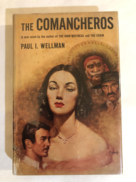 The Comancheros PAUL WELLMAN