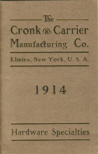Hardware Specialties Cronk & Carrier Manufacturing Co., Elmira, New York