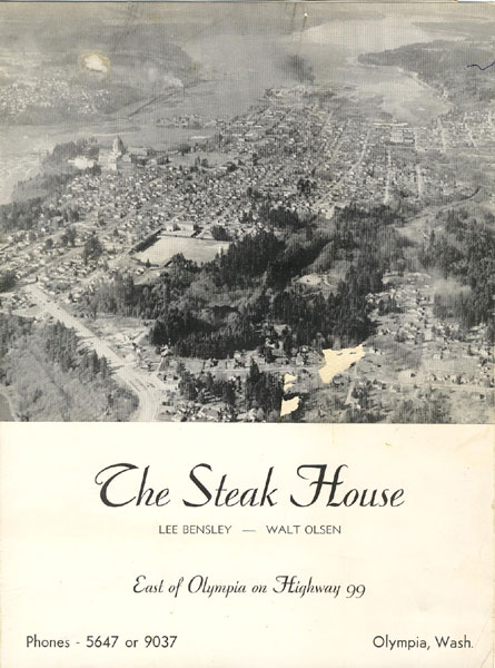 The Steak House - Lee Bensley - Walt Olsen. The Steak House, Olympia, Washington